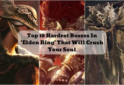 Top 10 Hardest Bosses In 'Elden Ring' That Will Crush Your Soul